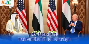 Mỹ Và UAE Hiện Tại Đang Có Những Biến Động Quan Trọng